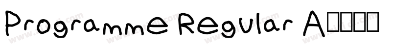 Programme Regular A字体转换